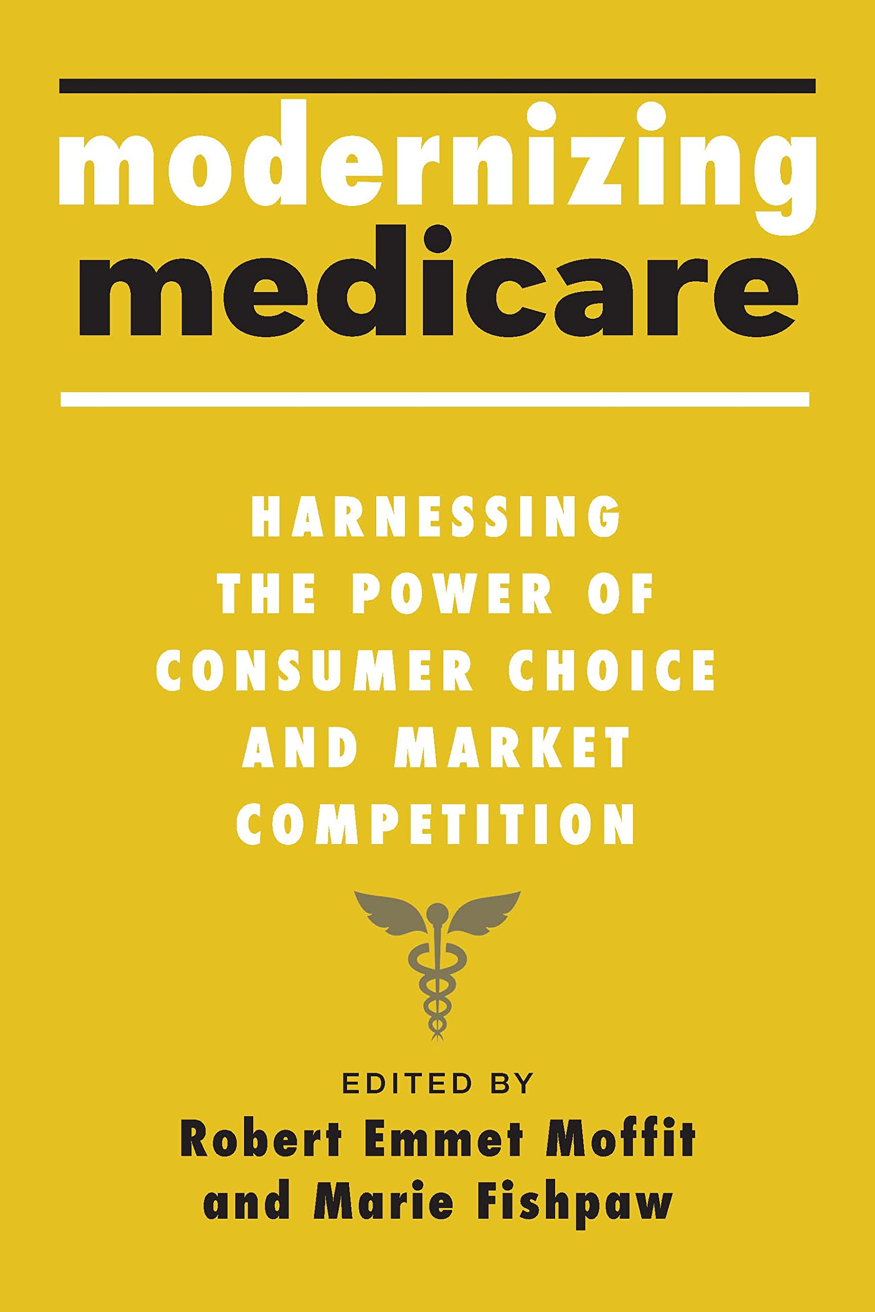 https://www.amazon.com/Modernizing-Medicare-Harnessing-Consumer-Competition/dp/1421446022?asin=1421446022&revisionId=&format=4&depth=1